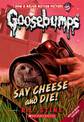 Say Cheese and Die! (Goosebumps #8)
