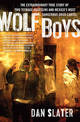 Wolf Boys: The Extraordinary True Story of Two Teenage Assassins and Mexico's Most Dangerous Drug Cartel