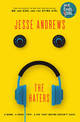The Haters: The new YA bestseller from the author of Me and Earl and the Dying Girl