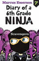 Scavengers: Diary of a 6th Grade Ninja 7