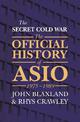 The Secret Cold War: The Official History of ASIO, 1976 - 1989