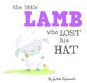 The Little Lamb Who Lost His Hat
