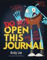 Do Not Open This Journal