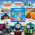 Thomas and the Trains of the World: Thomas and the Trains of the World