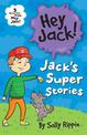 Jack's Super Stories: Three favourites from Hey Jack!