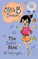 The Baby Bird: Billie B Brown #24