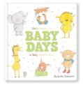 Little Creatures Baby Days: A Baby Record Book