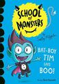 Bat-Boy Tim says BOO!: School of Monsters