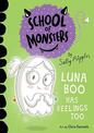 Luna Boo Has Feelings Too: School of Monsters