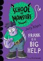 Frank is a Big Help: School of Monsters