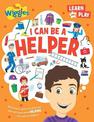 I Can Be A Helper: The Wiggles Learn and Play