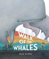 Walk of the Whales: CBCA Honour Book