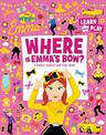 Where is Emma's Bow?: A Wiggly Search-and-Find Book