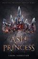 Ash Princess: Ash Princess Book 1