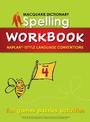 Macquarie Dictionary Spelling Workbook: Year 4: With Naplan*-Style Language Conventions