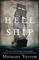 Hell Ship: The True Story of the Plague Ship Ticonderoga, One of the Most Calamitous Voyages in Australian History
