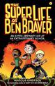 The Super Life of Ben Braver: The Super Life of Ben Braver 1