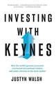 Investing with Keynes; How the World's Greatest Economist Overturned Conventional Wisdom and Made a Fortune on the Stock Market