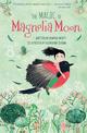 The Magic of Magnolia Moon