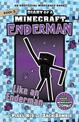 Like an Enderman (Dairy of a Minecraft Enderman Book 2)