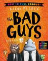 The Bad Guys: Episode 1: Full Colour Edition