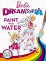 Barbie Dreamtopia: Paint with Water