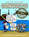 Convicts (Fair Dinkum Histories All the Stinky Bits)
