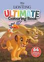 The Lion King: Ultimate Colouring Book (Disney)