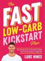 The Fast Low-Carb Kickstart Plan