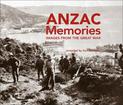 ANZAC Memories: Images from the Great War