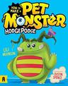 Hodgepodge: How to Make a Pet Monster 1