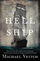 Hell Ship: The true story of the plague ship Ticonderoga, one of the most calamitous voyages in Australian history
