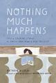 Nothing Much Happens: Cosy and calming stories to soothe your mind and help you sleep