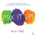 Mix It Up! (board book edition)