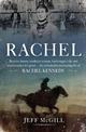 Rachel: Brumby hunter, medicine woman, bushrangers' ally and troublemaker for good . . . the remarkable pioneering life of Rache