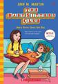 Mary Anne Saves the Day (the Baby-Sitters Club #4 Netflix Edition)