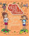 Family Fun Forever (Ella and Olivia Treasury #5)