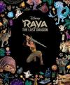 Raya and the Last Dragon (Disney: Classic Collection #28)