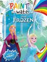 Frozen Classic: Paint with Water (Disney)