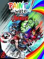 Avengers: Paint with Water (Marvel)