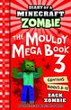 The Mouldy Mega Book 3 (Diary of a Minecraft Zombie)