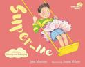 Smiling Mind Book 2: Super-Me: A Book About Identity