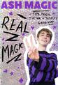 Real Magic: Tips, Tricks, TikTok and Totally Good Vibes