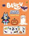 Bluey: Let's Get Spooky!: A Magnet Book