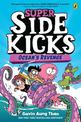 Super Sidekicks 2: Ocean's Revenge: Full Colour Edition