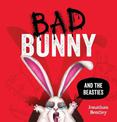 Bad Bunny and the Beasties