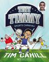Sports Carnival! (Tiny Timmy #13)