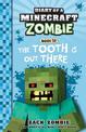 The Tooth is out There (Diary of a Minecraft Zombie, Book 38)