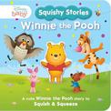 Squishy Stories: Winnie the Pooh (Disney Baby)