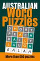 Australian Word Puzzles: More than 600 puzzles